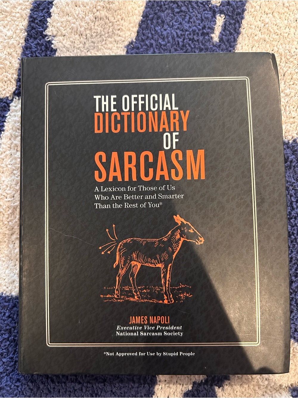 The Official Dictionary of Sarcasm - Black & Orange Hardcover